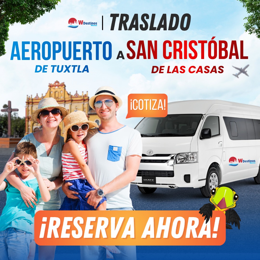 Traslado de Aeropuerto a San Cristóbal de las Casas